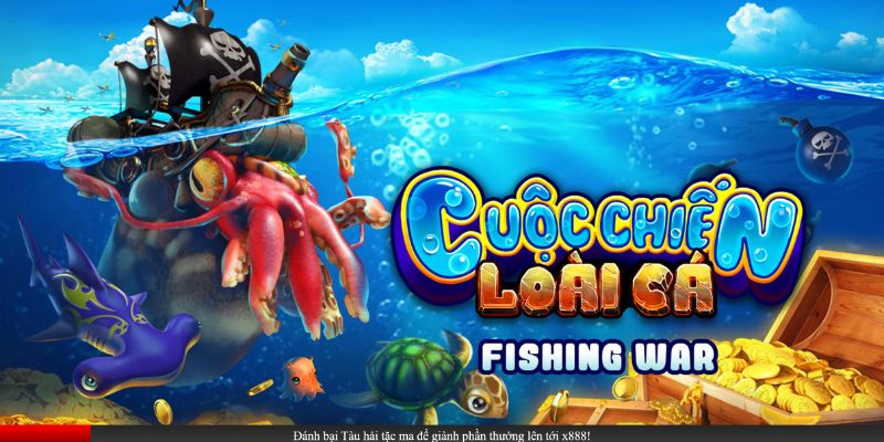 Giao diện Bắn cá Fishing War