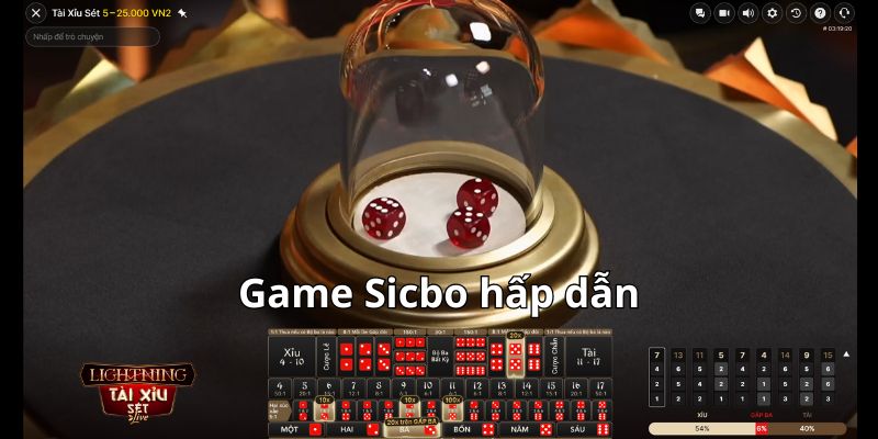 Game Sicbo hấp dẫn